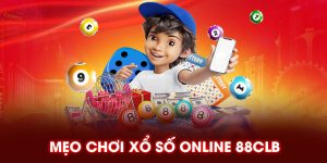 Mẹo chơi xổ số online 88clb